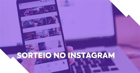 sorteiogram|Como fazer sorteio no Instagram grátis: 3 sites fáceis.